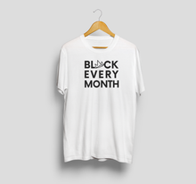 Load image into Gallery viewer, Black Every Month tee, T-shirt - Closet XVIII

