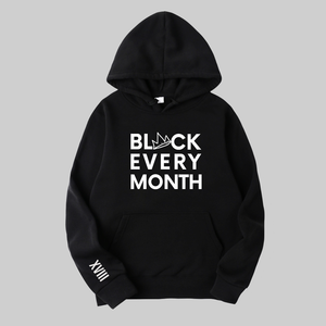 Black Every Month Hoodie